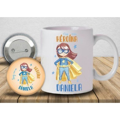 Conjunto de taza y chapa niña "Soy una heroína"